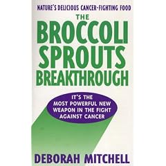 The Broccoli Sprouts Breakthrough: The New Miracle Food for Cancer Prevention