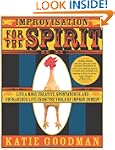 Improvisation for the Spirit: Live a...