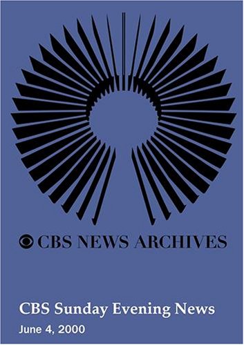 CBS Sunday Evening News (June 4, 2000) by Antiques Videos