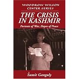 The Crisis in Kashmir: Portents of War, Hopes of Peace (Woodrow Wilson Center Press)