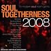 Soul Togetherness 2008