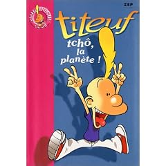 Titeuf, tome 7 : Tch�, la plan�te !