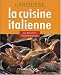 La cuisine italienne : 450 recettes traditionnelles