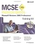 McSe Microsoft Windows 2000 Professional Training Kit: Premium : Exam 70-210