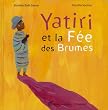Yatiri et la F�e des Brumes