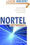 Nortel Networks: How Innovation and Vision Created a Network Giant