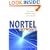 Nortel Networks: How Innovation and Vision Created a Network Giant