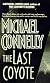 The Last Coyote (A Harry Bosch Novel)