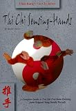 Tai Chi: Sensing Hands (Chen Kung's T'Ai Chi Series)