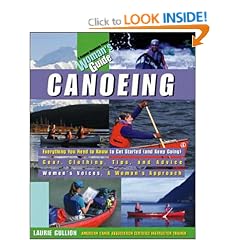 Canoeing: A Woman's Guide (Ragged Mountain Press Woman's Guides)