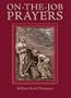 On-The-Job Prayers