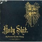 Click here to buy Holy Shit by  Mr. Thing DJ Format .