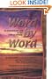 Word by Word: An Inspirational Look at the Craft of Writing