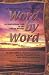 Word by Word: An Inspirational Look at the Craft of Writing