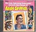 Search : The Side-Splitting Homespun Comedy and Songs of Andy Griffith