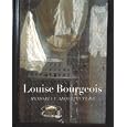 Louise Bourgeois: Memory and Architecture by Mieke Bal, Lynne Cooke, Beatriz Colomina, and Jerry Gorovoy