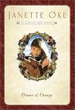 Drums of Change (Women of the West #12) (Janette Oke Classics for Girls)