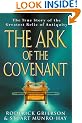The Ark Of The Covenant: The True Story of the Greatest Relic of Antiquity