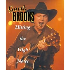 Garth Brooks: Hitting the High Notes