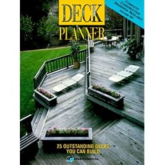 Deck Planner: 25 Outstanding Decks You Can Build