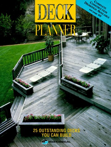 Deck Planner: 25 Outstanding Decks You Can Build under Outdoor & Recreational Areas in The Books Store
