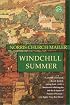 Windchill Summer: A Novel (Ballantine Reader's Circle)