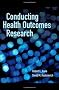 Conducting Health Outcomes Re