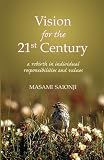 Vision for the 21st Century: A Rebirth in Individual Responsibilities and Values
