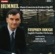 Johann Nepomuk Hummel: Piano Concerto in A Minor and B Minor