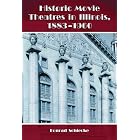 Click here to buy Historic Movie Theatres in Illinois 1883-1960 by Konrad Schiecke.