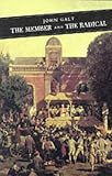 The Member and the Radical (Canongate Classics)