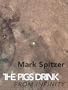 The Pigs Drink From Infinity: Poems 1995-2001