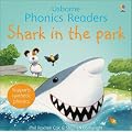 Shark in the Park (Phonics Readers)