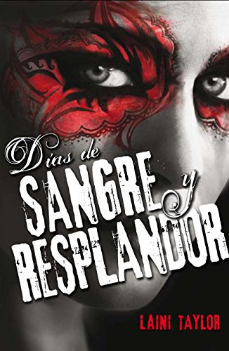 Días de sangre y resplandor (Hija de humo y hueso 2) (Spanish Edition)