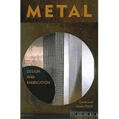 Metal: Design and Fabrication