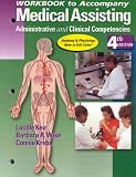 Medical Assisting: Administration and Clinical Compensation Workbook