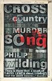 Cross Country Murder Song