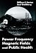 Power Frequency Magnetic Fields and Public Health