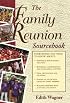 The Family Reunion Sourcebook