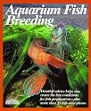 Aquarium Fish Breeding (Pet reference books)