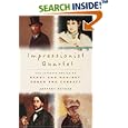 Impressionist Quartet: The Intimate Genius of Manet and Morisot, Degas and Cassatt