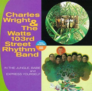 Charles Wright - In the Jungle, Babe / Express Yourself - Zortam Music