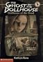 Dollhouse of the Dead (The Ghost in the Dollhouse, No. 1)
