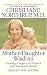 Mother-Daughter Wisdom: Creating a Legacy of Physical and Emothional Health