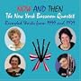 Now and Then: The New York Bassoon Quartet