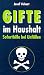 Gifte im Haushalt. Soforthilfe bei Unfällen