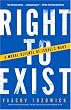 Right to Exist: A Moral Defense of Israel's Wars