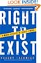 Right to Exist: A Moral Defense of Israel's Wars