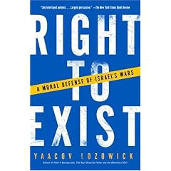 Right to Exist: A Moral Defense of Israel's Wars