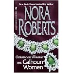 Calhoun Women: Catherine & Amanda (Calhoun Women) book cover